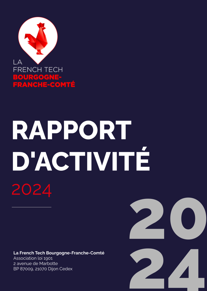 Découvrez le rapport d’activité 2024 de La French Tech Bourgogne-Franche-Comté
