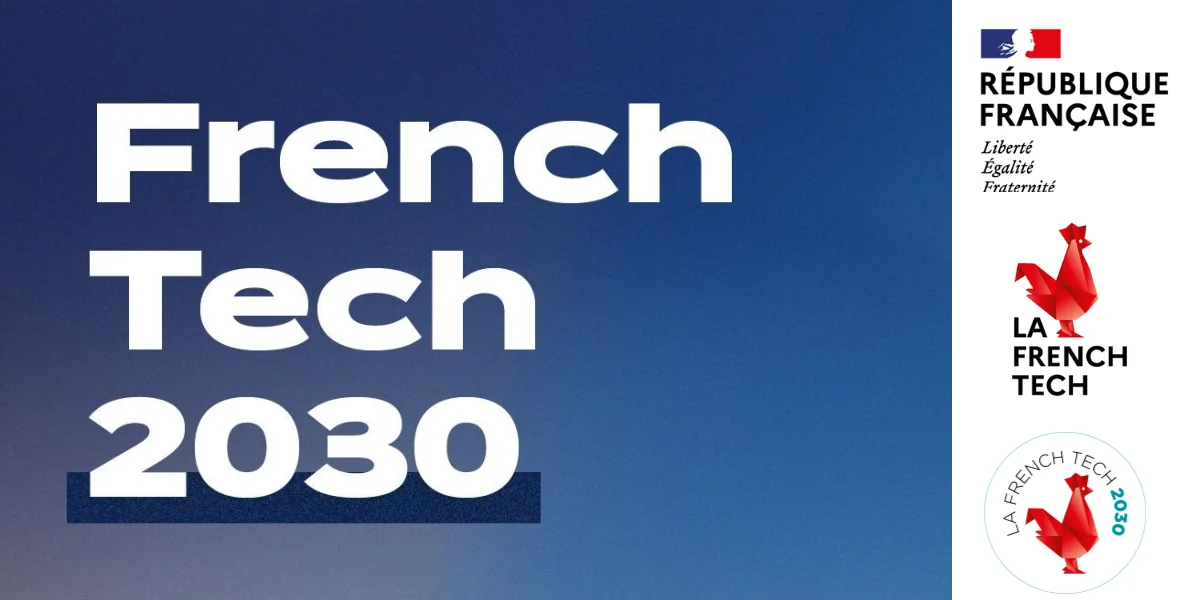 French Tech 2030 : les candidatures sont ouvertes pour la nouvelle promotion