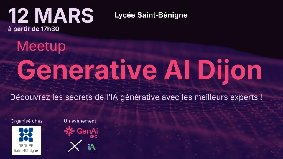 MeetUp Générative IA Dijon #2