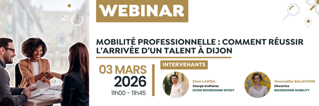 Webinar - Mobilité professionnelle : comment réussir l'arrivée d'un talent à Dijon