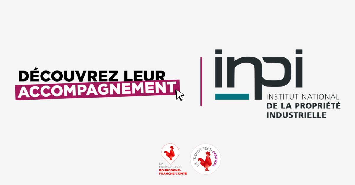 French Tech Central : découvrez l’accompagnement… de l’INPI