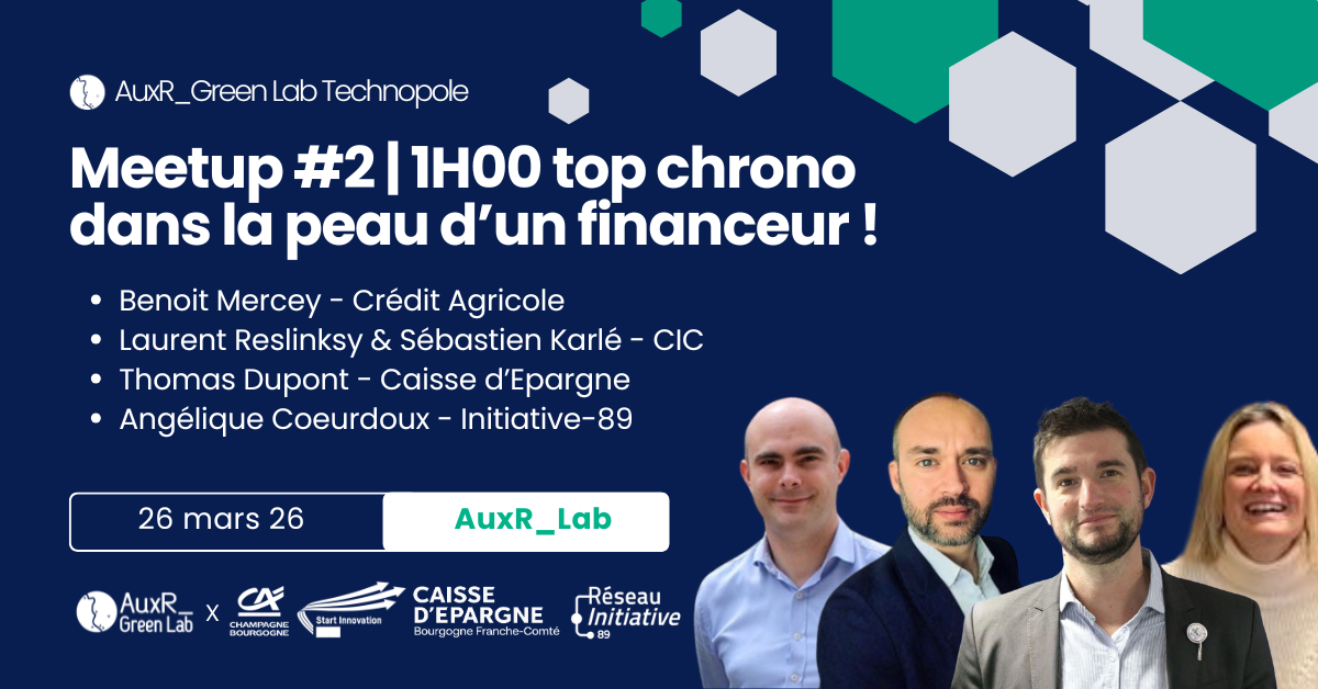 Meetup #2 – 1h00 top chrono dans la peau d&rsquo;un financeur !