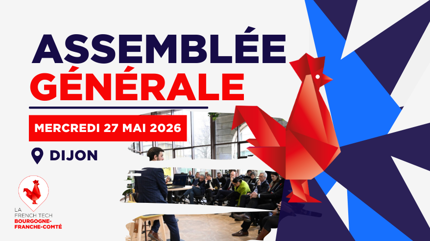 Assemblée générale 2026 de La French Tech Bourgogne-Franche-Comté