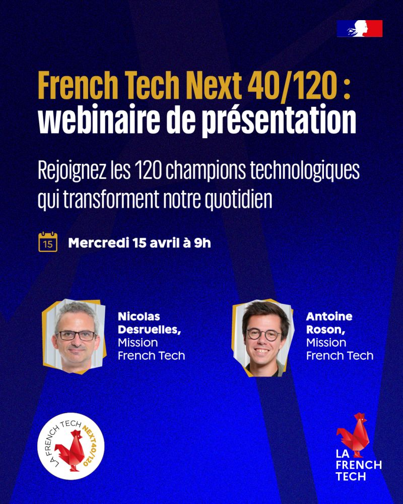 Webinaire d&rsquo;information 7ème promotion du French Tech Next40/120
