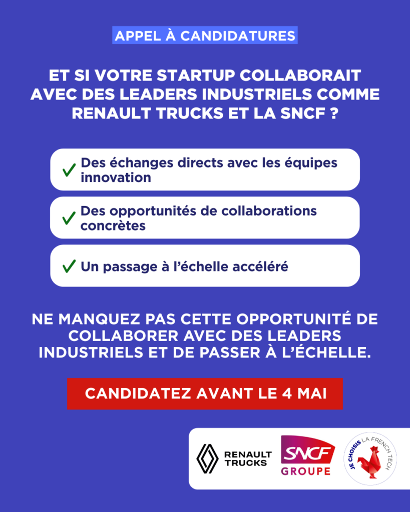 Et si votre startup collaborait avec des leaders industriels comme Renault Trucks et la SNCF ?