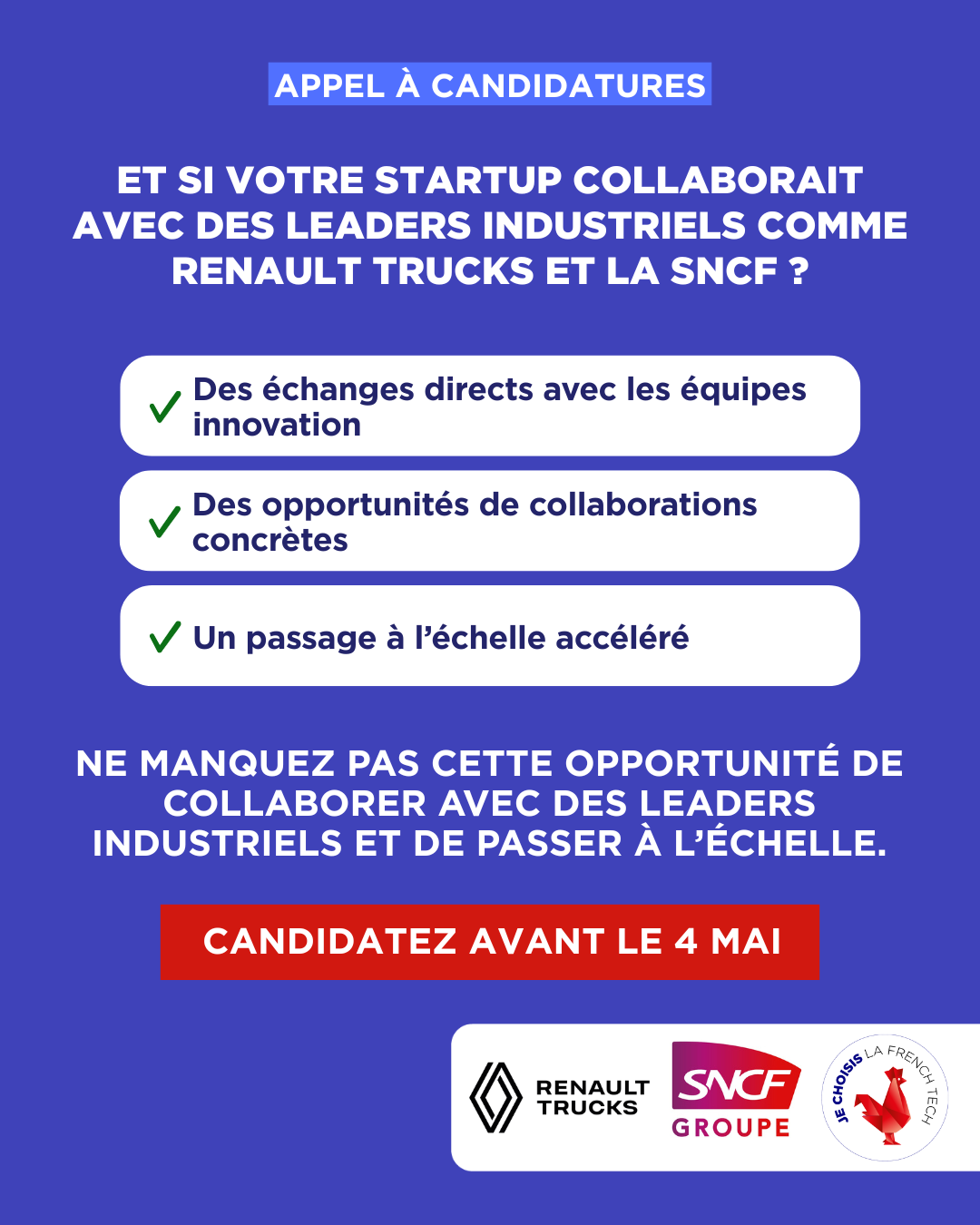 Et si votre startup collaborait avec des leaders
industriels comme Renault Trucks et la SNCF ?