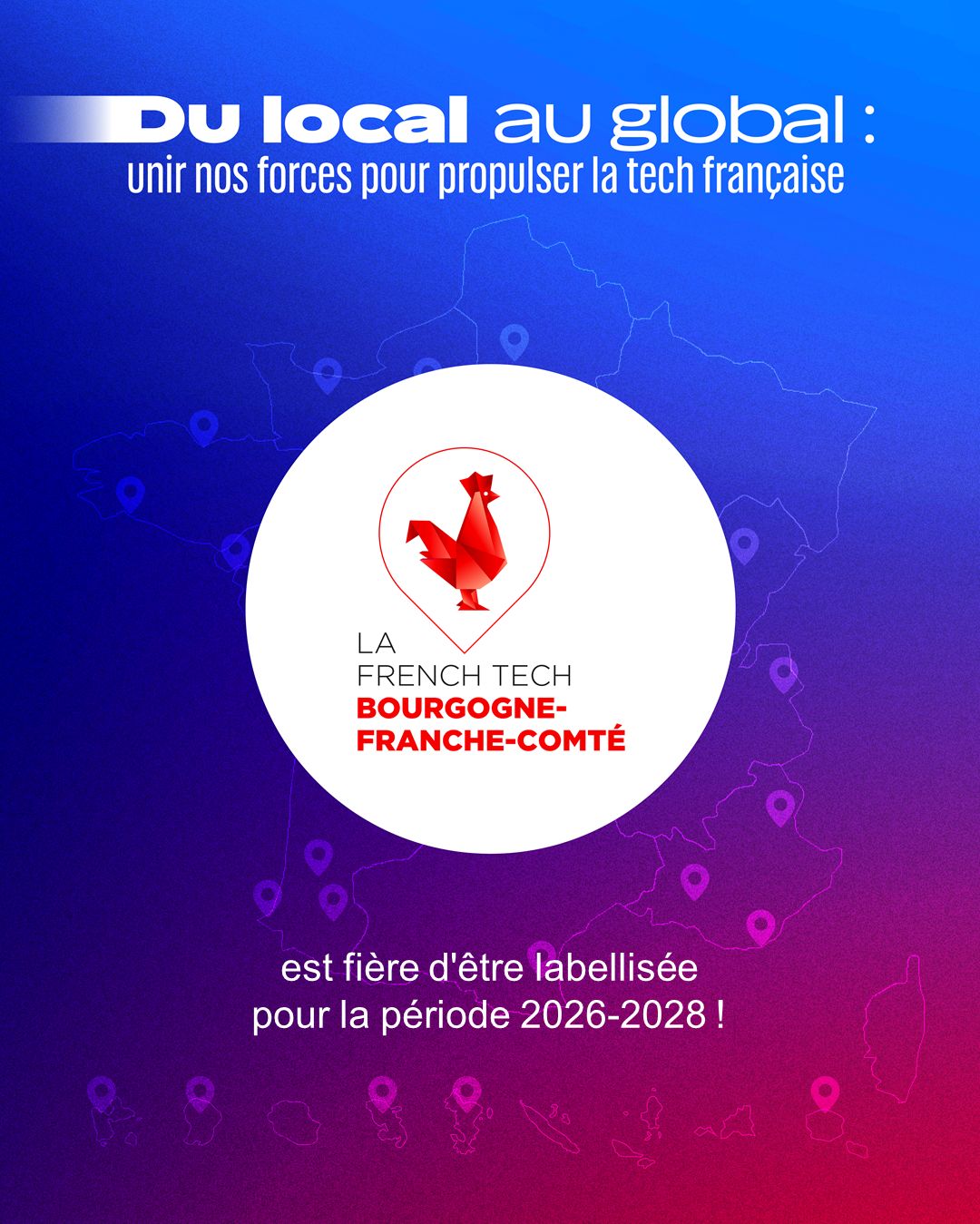 La French Tech Bourgogne-Franche-Comté renouvelée Capitale French Tech pour 2026-2028 !