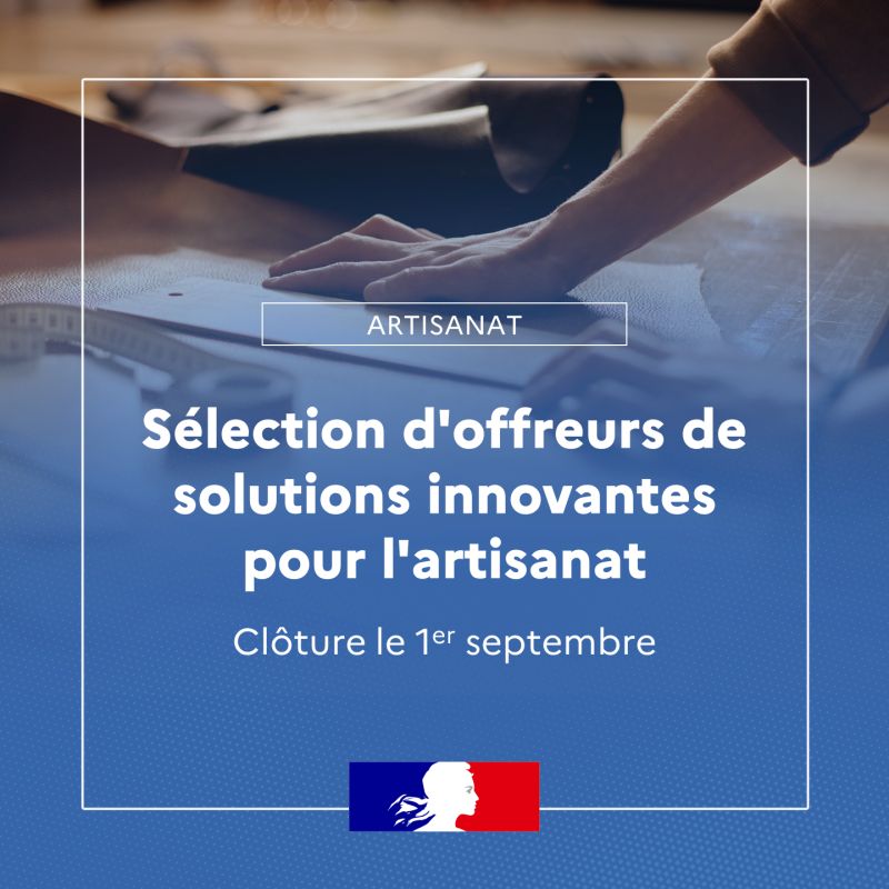 AMI : Sélection d&rsquo;offreurs de solutions innovantes pour l&rsquo;artisanat