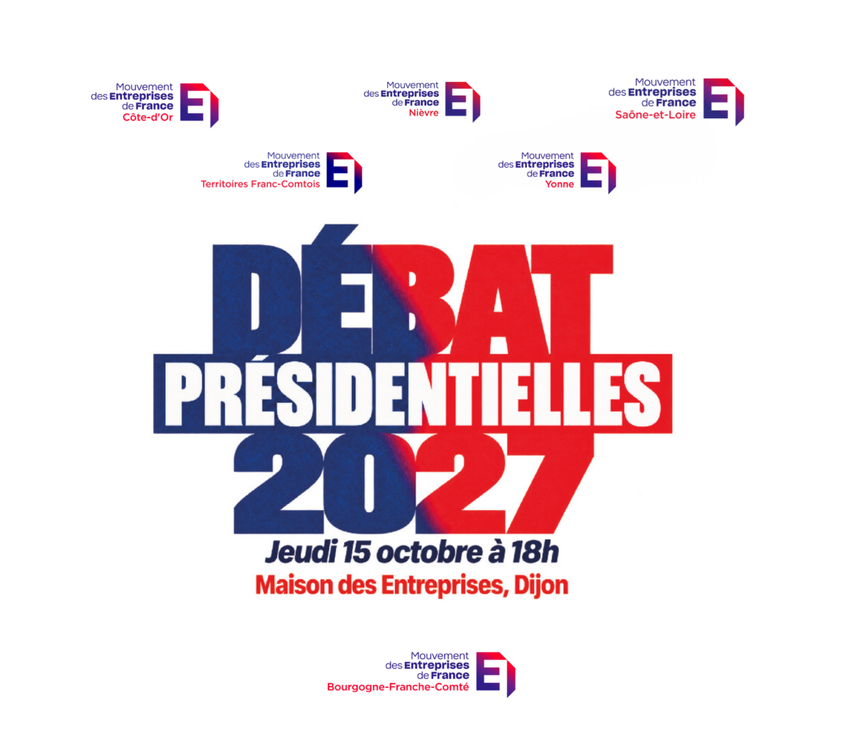 Présidentielle 2027 : invitation au grand débat régional du MEDEF – 15 octobre à Dijon