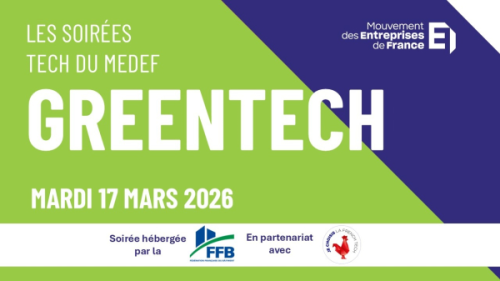 Les soirées tech du MEDEF - Soirée GreenTech