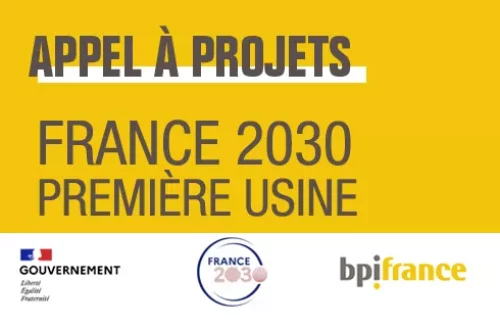 Appel à projets France 2030 : Première Usine