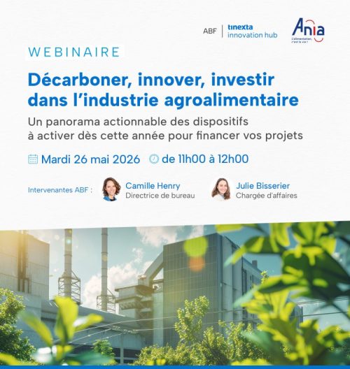 💻 WEBINAIRE « Décarboner, innover, investir dans l'industrie agroalimentaire »