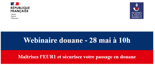 Webinaire douane : Maîtrisez l'EUR1 et sécurisez votre passage en douane