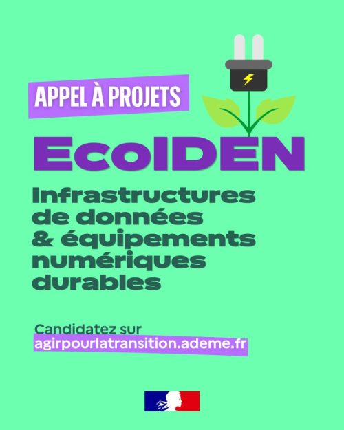 AAP - EcoIDEN — Infrastructures de données et équipements numériques résilients et durables